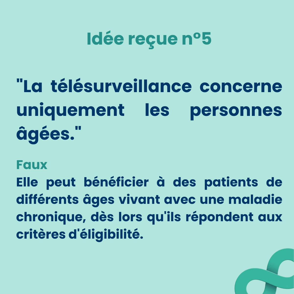 la télésurveillance médicale concerne uniquement les personnes àgées